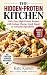 The Hidden-Protein Kitchen  by Kate Karsen