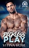 Reckless Play: An...