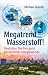 Megatrend Wasserstoff!: Ges...