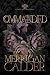 Commanded (Thorned Thistle)
