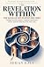 THE REVELATION WITHIN: The ...