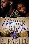 A Hood Wife And A...