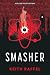 Smasher: A Silicon Valley T...