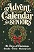 Advent Calendar for Seniors 2026 by Jamie Adams