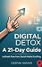 Digital Detox: The Ultimate...