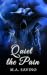 Quiet the Pain by M.A. Savino Quiet the Pain by M.A. Savino