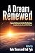 A Dream Renewed