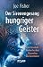 Der Sirenengesang hungriger...