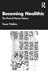 Becoming Neolithi...