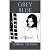 Grey Blue: A Novelette