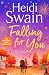 Falling for You
