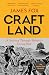 Craftland: A Journey Through Britain's Living Past