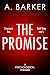 The Promise. Everyone lies....
