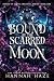Bound by the Scarred Moon (...