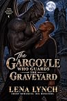 The Gargoyle Who ...