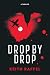 Drop By Drop: A Thriller