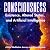 Consciousness: Existence, A...