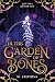In the Garden of Bones by Ki Stephens