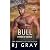 Bull: A Daddy Dom Military ...