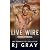 Live Wire: A Military Romance