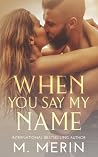 When You Say My Name