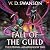 Fall of the Guild by W.D. Swanson