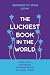 THE LUCKIEST BOOK IN THE WO...