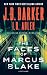 The Faces of Marcus Blake by J.D. Barker