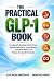 The Practical GLP-1 Book: A...
