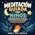 Meditación guiada para niño...