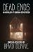 Dead Ends: An Anthology of ...