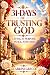 31-Days of Trusting God: Li...