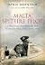 Malta Spitfire Pilot by Denis Barnham