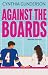 Against the Boards (Canadian Played #1)