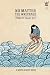 No Matter the Wreckage by Sarah Kay