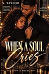 When a Soul Cries