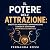 Il potere dell'attrazione: ...