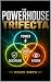 The Powerhouse Trifecta: Po...