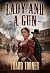 Lady and a Gun: A Historical Western Adventure