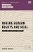 Where Human Rights Are Real...