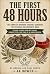 The First 48 Hours: The Com...