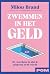 Zwemmen in het geld: Zo voo...