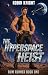 The Hyperspace Heist (Rum R...