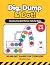 Dig, Dump & Dot!: Construct...