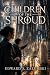 Children of the Shroud: A S...
