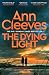 The Dying Light (Two Rivers, #4)