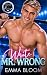 Write MR. WRONG: A Spicy Fr...