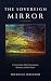 The Sovereign Mirror: A Con...