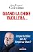 Quand la Chine vacillera...