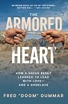 The Armored Heart...